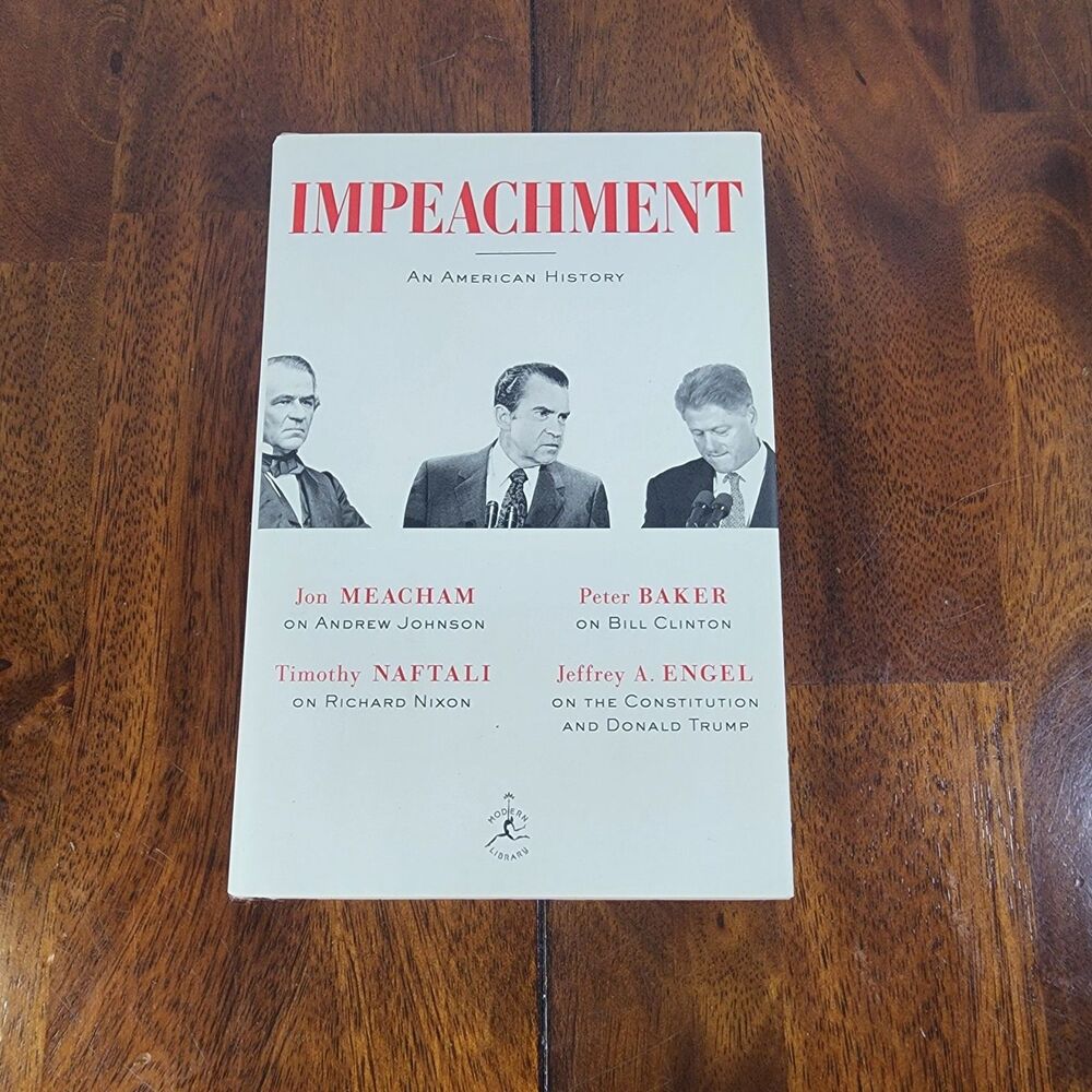 Impeachment: An American History